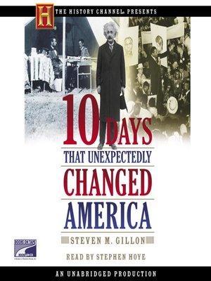 cover image of 10 Days That Unexpectedly Changed America